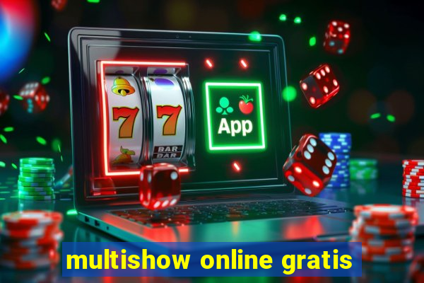 multishow online gratis